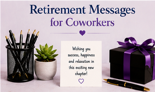 Retirement Messages for coworkers