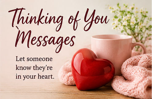 Thinking of You Messages Parent Page